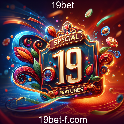 Descubra a Categoria de 'Recursos Especiais' na 19bet